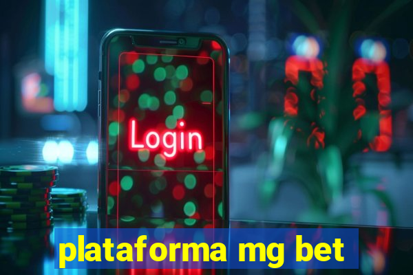 plataforma mg bet